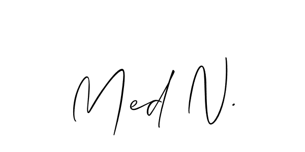 You should practise on your own different ways (Allison_Script) to write your name (Med N.) in signature. don't let someone else do it for you. Med N. signature style 2 images and pictures png