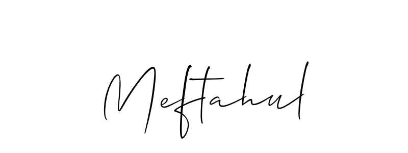 Design your own signature with our free online signature maker. With this signature software, you can create a handwritten (Allison_Script) signature for name Meftahul. Meftahul signature style 2 images and pictures png