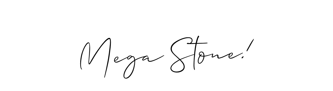 Make a beautiful signature design for name Mega Stone!. With this signature (Allison_Script) style, you can create a handwritten signature for free. Mega Stone! signature style 2 images and pictures png