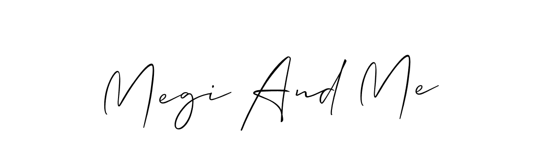 Use a signature maker to create a handwritten signature online. With this signature software, you can design (Allison_Script) your own signature for name Megi And Me. Megi And Me signature style 2 images and pictures png