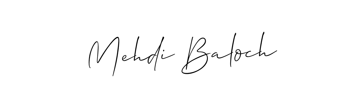 Create a beautiful signature design for name Mehdi Baloch. With this signature (Allison_Script) fonts, you can make a handwritten signature for free. Mehdi Baloch signature style 2 images and pictures png
