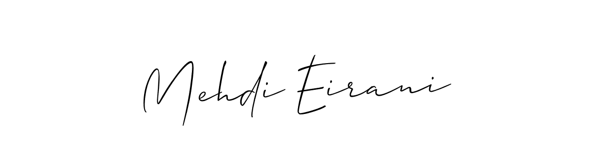 Also we have Mehdi Eirani name is the best signature style. Create professional handwritten signature collection using Allison_Script autograph style. Mehdi Eirani signature style 2 images and pictures png