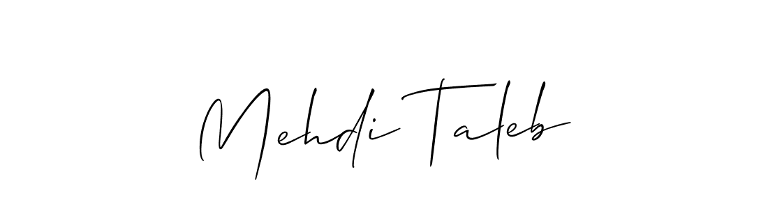 Also You can easily find your signature by using the search form. We will create Mehdi Taleb name handwritten signature images for you free of cost using Allison_Script sign style. Mehdi Taleb signature style 2 images and pictures png