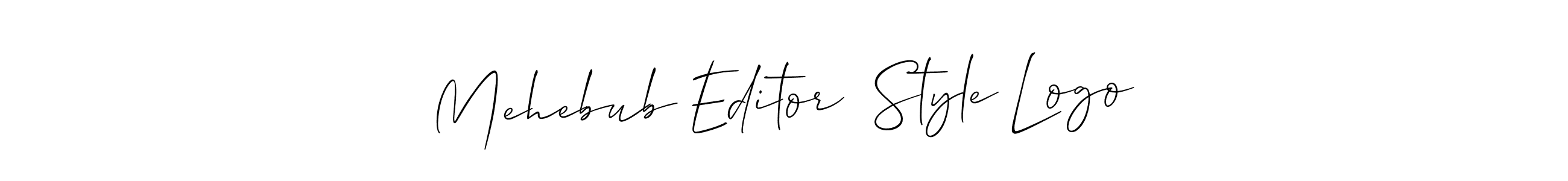 Use a signature maker to create a handwritten signature online. With this signature software, you can design (Allison_Script) your own signature for name Mehebub Editor  Style Logo. Mehebub Editor  Style Logo signature style 2 images and pictures png