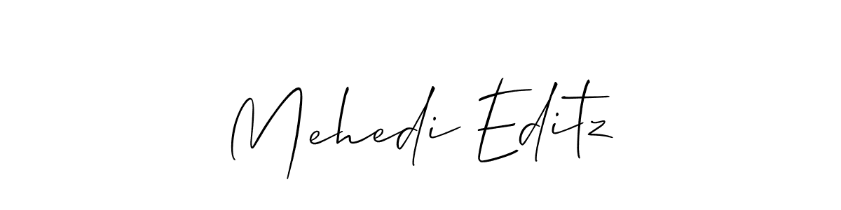 Also You can easily find your signature by using the search form. We will create Mehedi Editz name handwritten signature images for you free of cost using Allison_Script sign style. Mehedi Editz signature style 2 images and pictures png