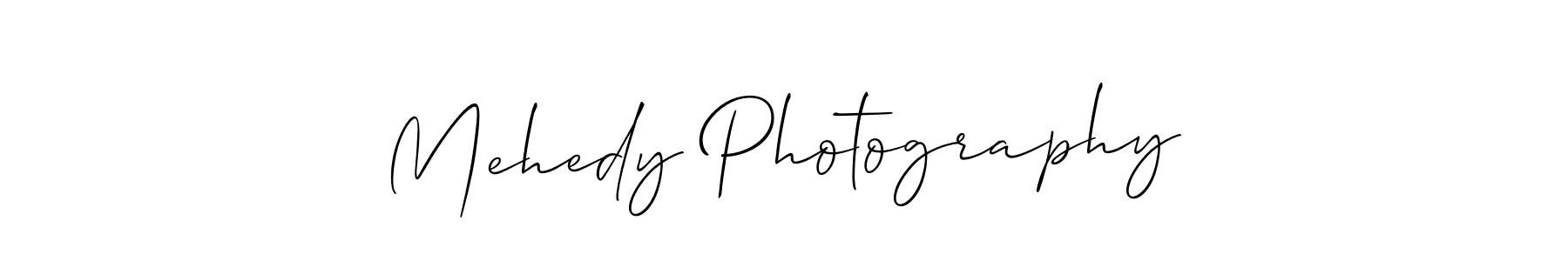 How to make Mehedy Photography signature? Allison_Script is a professional autograph style. Create handwritten signature for Mehedy Photography name. Mehedy Photography signature style 2 images and pictures png
