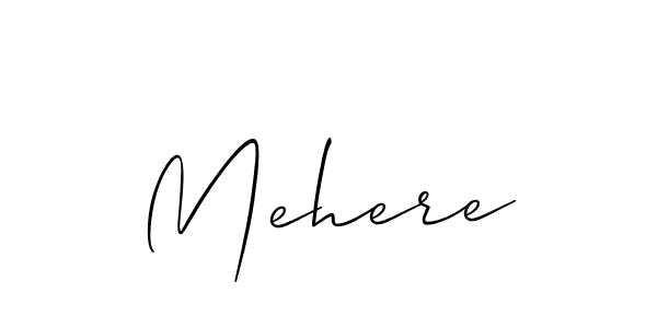 Use a signature maker to create a handwritten signature online. With this signature software, you can design (Allison_Script) your own signature for name Mehere. Mehere signature style 2 images and pictures png