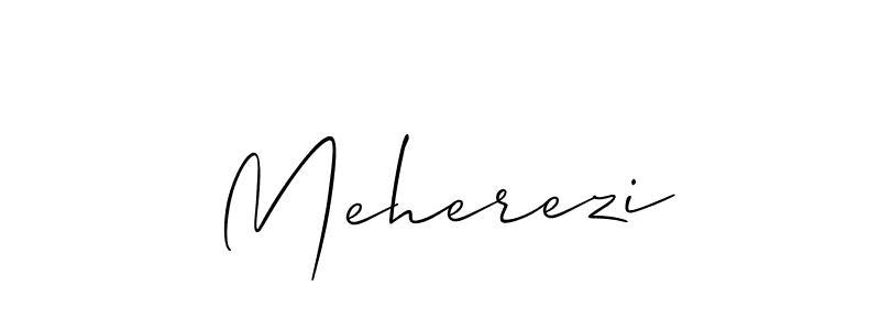 Also we have Meherezi name is the best signature style. Create professional handwritten signature collection using Allison_Script autograph style. Meherezi signature style 2 images and pictures png