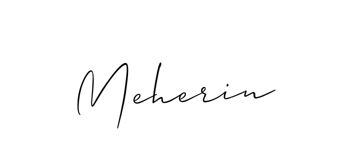 Design your own signature with our free online signature maker. With this signature software, you can create a handwritten (Allison_Script) signature for name Meherin. Meherin signature style 2 images and pictures png