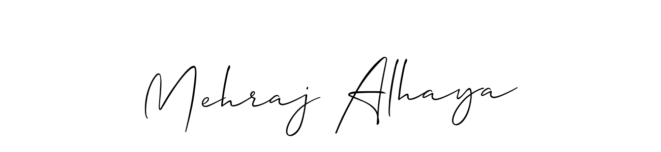 Make a beautiful signature design for name Mehraj Alhaya. With this signature (Allison_Script) style, you can create a handwritten signature for free. Mehraj Alhaya signature style 2 images and pictures png