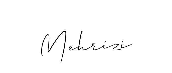 Design your own signature with our free online signature maker. With this signature software, you can create a handwritten (Allison_Script) signature for name Mehrizi. Mehrizi signature style 2 images and pictures png