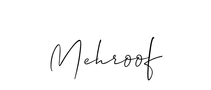 Use a signature maker to create a handwritten signature online. With this signature software, you can design (Allison_Script) your own signature for name Mehroof. Mehroof signature style 2 images and pictures png