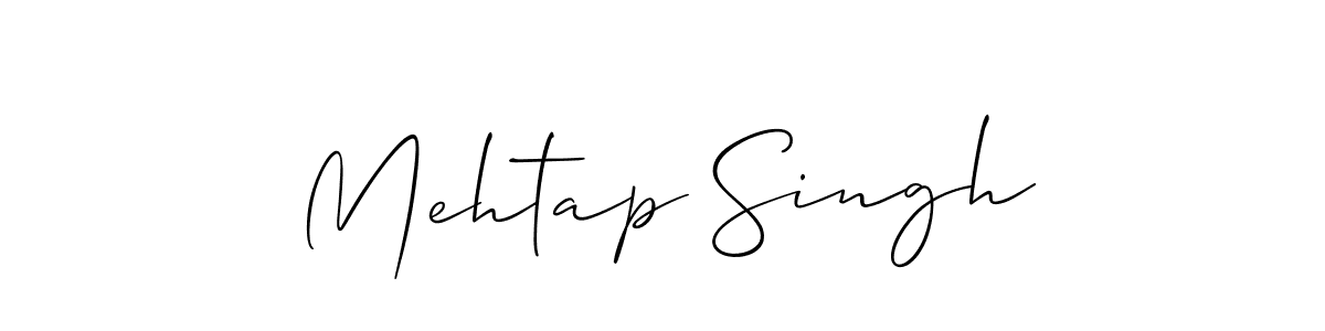 Make a beautiful signature design for name Mehtap Singh. With this signature (Allison_Script) style, you can create a handwritten signature for free. Mehtap Singh signature style 2 images and pictures png