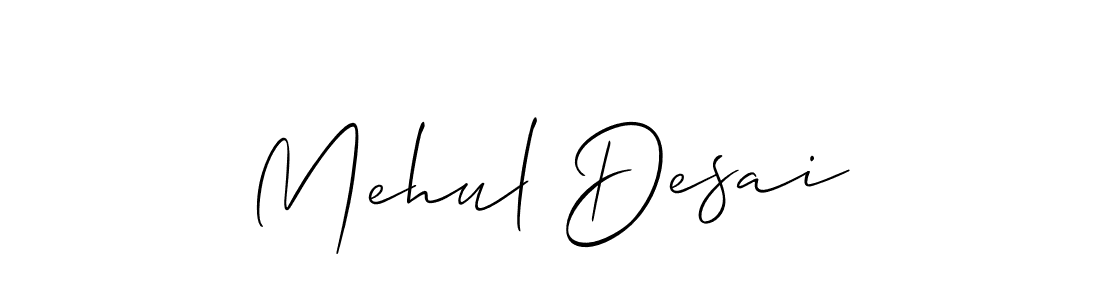 Make a beautiful signature design for name Mehul Desai. With this signature (Allison_Script) style, you can create a handwritten signature for free. Mehul Desai signature style 2 images and pictures png