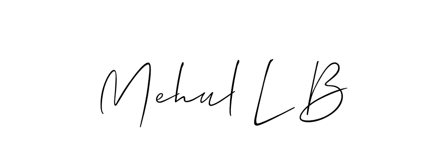 Make a beautiful signature design for name Mehul L B. With this signature (Allison_Script) style, you can create a handwritten signature for free. Mehul L B signature style 2 images and pictures png