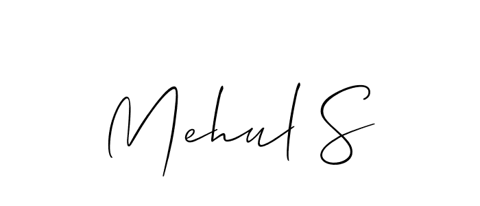 Design your own signature with our free online signature maker. With this signature software, you can create a handwritten (Allison_Script) signature for name Mehul S. Mehul S signature style 2 images and pictures png