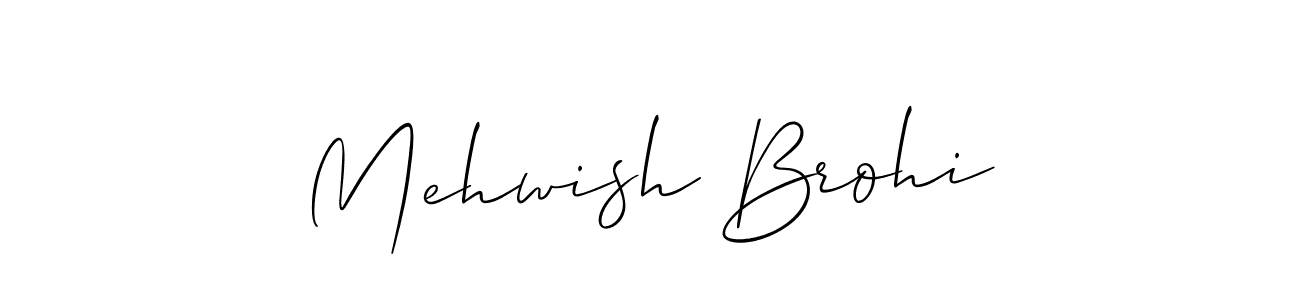 if you are searching for the best signature style for your name Mehwish Brohi. so please give up your signature search. here we have designed multiple signature styles  using Allison_Script. Mehwish Brohi signature style 2 images and pictures png