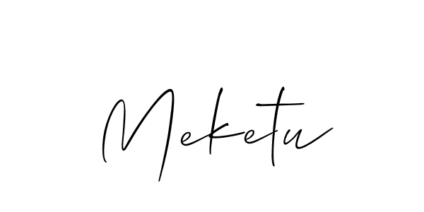 Use a signature maker to create a handwritten signature online. With this signature software, you can design (Allison_Script) your own signature for name Meketu. Meketu signature style 2 images and pictures png