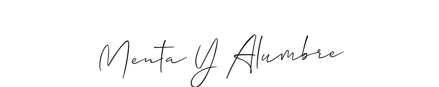 This is the best signature style for the Menta Y Alumbre name. Also you like these signature font (Allison_Script). Mix name signature. Menta Y Alumbre signature style 2 images and pictures png