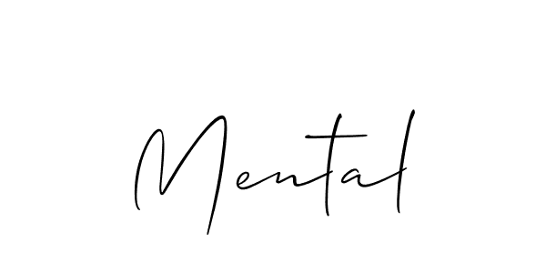 Make a short Mental signature style. Manage your documents anywhere anytime using Allison_Script. Create and add eSignatures, submit forms, share and send files easily. Mental signature style 2 images and pictures png