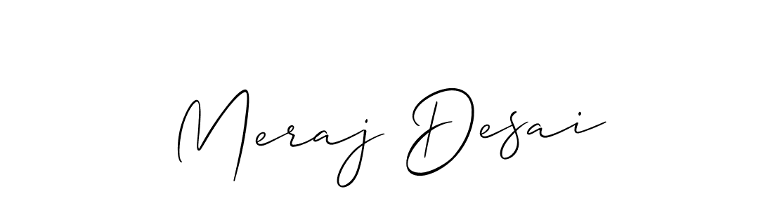 It looks lik you need a new signature style for name Meraj Desai. Design unique handwritten (Allison_Script) signature with our free signature maker in just a few clicks. Meraj Desai signature style 2 images and pictures png