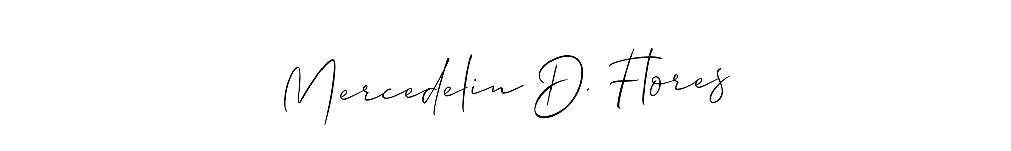 if you are searching for the best signature style for your name Mercedelin D. Flores. so please give up your signature search. here we have designed multiple signature styles  using Allison_Script. Mercedelin D. Flores signature style 2 images and pictures png