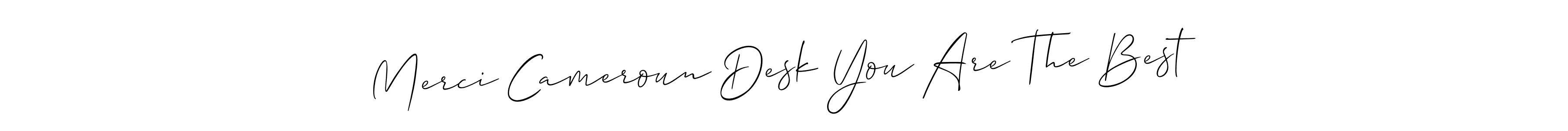 Here are the top 10 professional signature styles for the name Merci Cameroun Desk You Are The Best. These are the best autograph styles you can use for your name. Merci Cameroun Desk You Are The Best signature style 2 images and pictures png