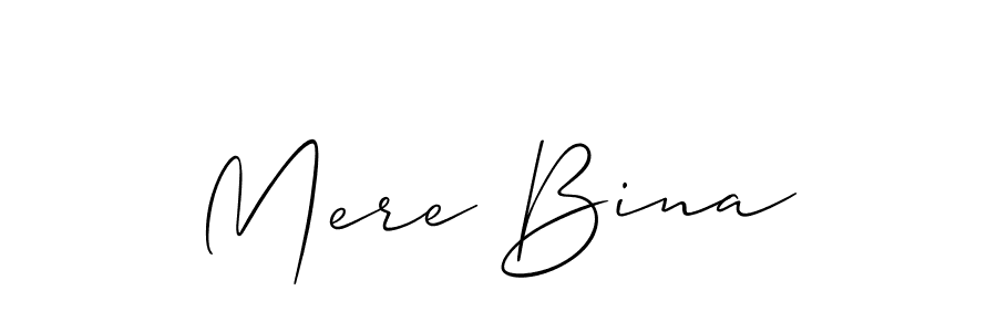 Make a beautiful signature design for name Mere Bina. With this signature (Allison_Script) style, you can create a handwritten signature for free. Mere Bina signature style 2 images and pictures png