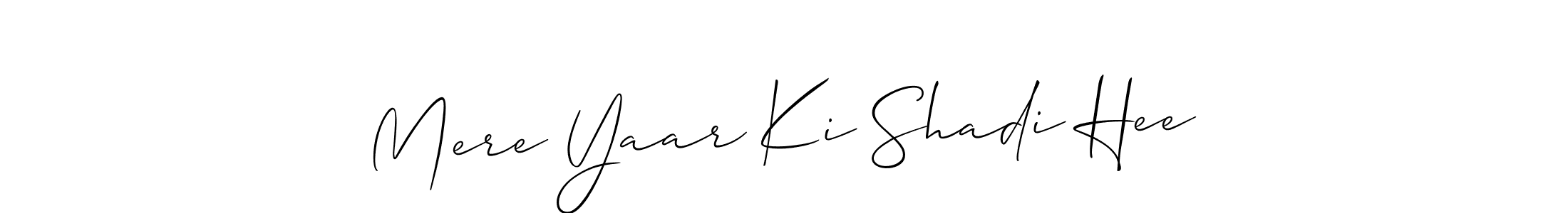 How to make Mere Yaar Ki Shadi Hee name signature. Use Allison_Script style for creating short signs online. This is the latest handwritten sign. Mere Yaar Ki Shadi Hee signature style 2 images and pictures png