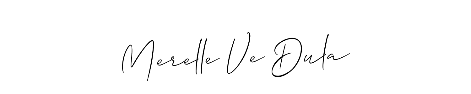 Merelle Ve Dula stylish signature style. Best Handwritten Sign (Allison_Script) for my name. Handwritten Signature Collection Ideas for my name Merelle Ve Dula. Merelle Ve Dula signature style 2 images and pictures png