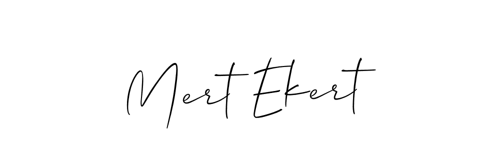 Make a beautiful signature design for name Mert Ekert. With this signature (Allison_Script) style, you can create a handwritten signature for free. Mert Ekert signature style 2 images and pictures png