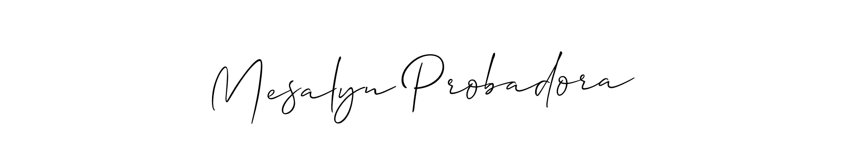 Once you've used our free online signature maker to create your best signature Allison_Script style, it's time to enjoy all of the benefits that Mesalyn Probadora name signing documents. Mesalyn Probadora signature style 2 images and pictures png