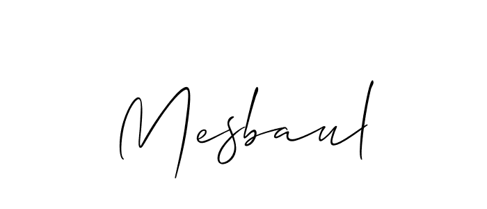 You should practise on your own different ways (Allison_Script) to write your name (Mesbaul) in signature. don't let someone else do it for you. Mesbaul signature style 2 images and pictures png