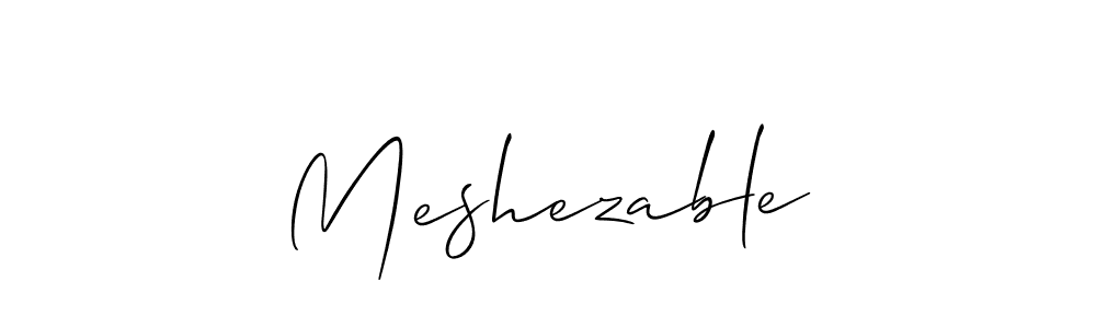 Similarly Allison_Script is the best handwritten signature design. Signature creator online .You can use it as an online autograph creator for name Meshezable. Meshezable signature style 2 images and pictures png