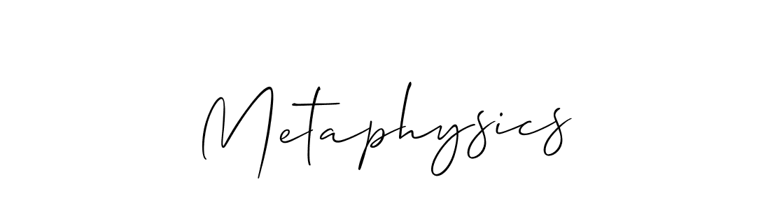 You should practise on your own different ways (Allison_Script) to write your name (Metaphysics) in signature. don't let someone else do it for you. Metaphysics signature style 2 images and pictures png