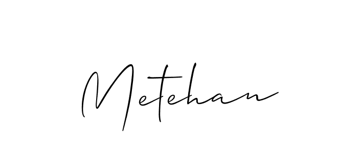 It looks lik you need a new signature style for name Metehan. Design unique handwritten (Allison_Script) signature with our free signature maker in just a few clicks. Metehan signature style 2 images and pictures png