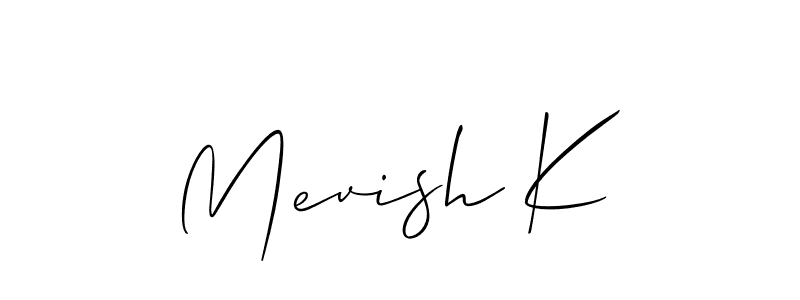 if you are searching for the best signature style for your name Mevish K. so please give up your signature search. here we have designed multiple signature styles  using Allison_Script. Mevish K signature style 2 images and pictures png