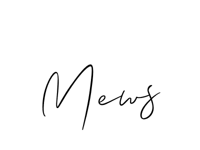 Create a beautiful signature design for name Mews. With this signature (Allison_Script) fonts, you can make a handwritten signature for free. Mews signature style 2 images and pictures png