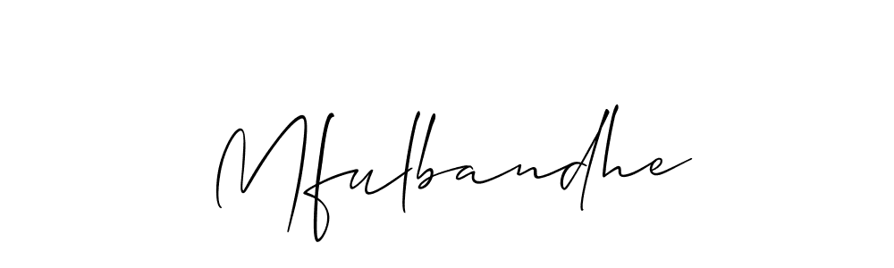 Make a short Mfulbandhe signature style. Manage your documents anywhere anytime using Allison_Script. Create and add eSignatures, submit forms, share and send files easily. Mfulbandhe signature style 2 images and pictures png
