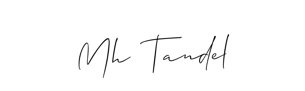 Make a beautiful signature design for name Mh  Tandel. With this signature (Allison_Script) style, you can create a handwritten signature for free. Mh  Tandel signature style 2 images and pictures png