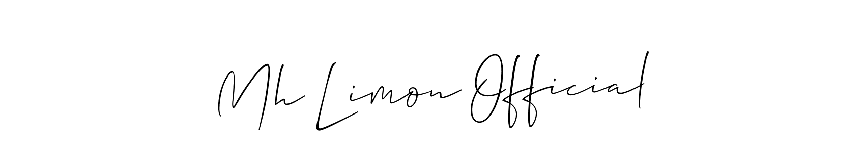 You should practise on your own different ways (Allison_Script) to write your name (Mh Limon Official) in signature. don't let someone else do it for you. Mh Limon Official signature style 2 images and pictures png