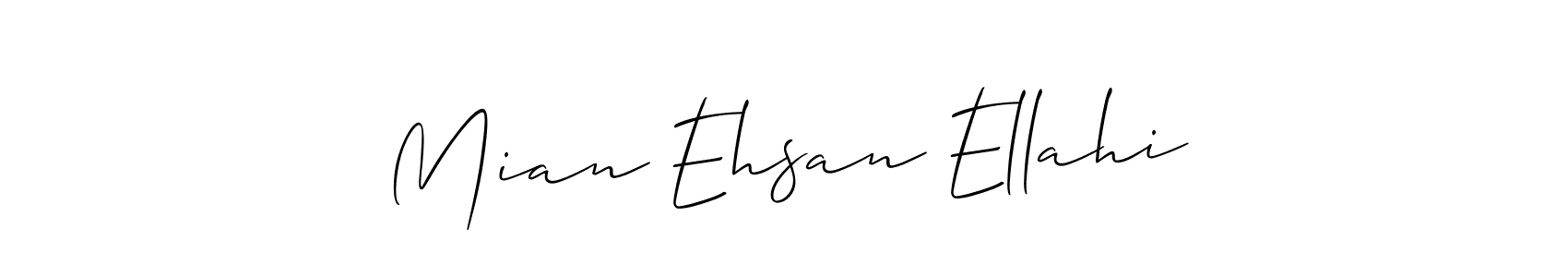 You should practise on your own different ways (Allison_Script) to write your name (Mian Ehsan Ellahi) in signature. don't let someone else do it for you. Mian Ehsan Ellahi signature style 2 images and pictures png