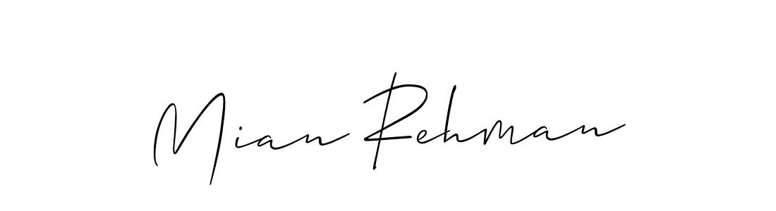 How to make Mian Rehman signature? Allison_Script is a professional autograph style. Create handwritten signature for Mian Rehman name. Mian Rehman signature style 2 images and pictures png