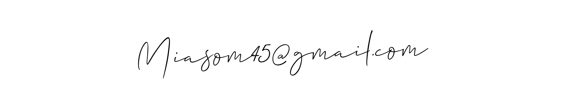 Best and Professional Signature Style for Miasom45@gmail.com. Allison_Script Best Signature Style Collection. Miasom45@gmail.com signature style 2 images and pictures png