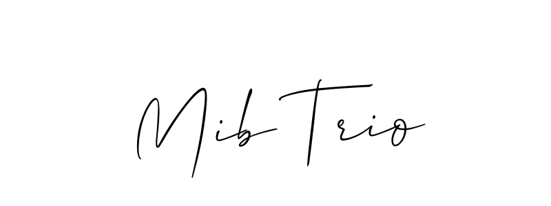 You should practise on your own different ways (Allison_Script) to write your name (Mib Trio) in signature. don't let someone else do it for you. Mib Trio signature style 2 images and pictures png