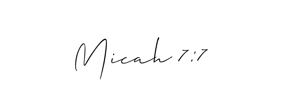 Also we have Micah 7:7 name is the best signature style. Create professional handwritten signature collection using Allison_Script autograph style. Micah 7:7 signature style 2 images and pictures png