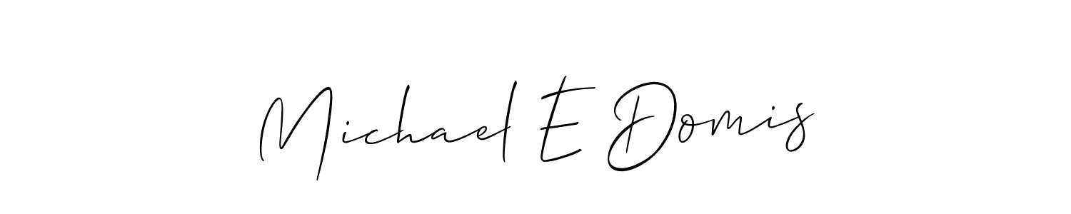 It looks lik you need a new signature style for name Michael E Domis. Design unique handwritten (Allison_Script) signature with our free signature maker in just a few clicks. Michael E Domis signature style 2 images and pictures png