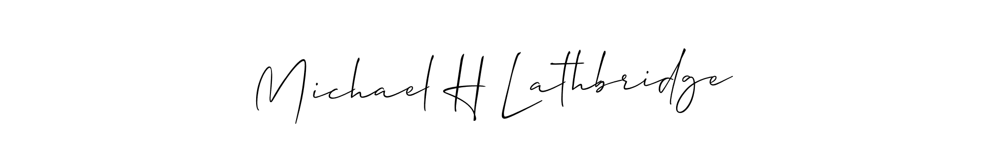 Make a beautiful signature design for name Michael H Lathbridge. With this signature (Allison_Script) style, you can create a handwritten signature for free. Michael H Lathbridge signature style 2 images and pictures png