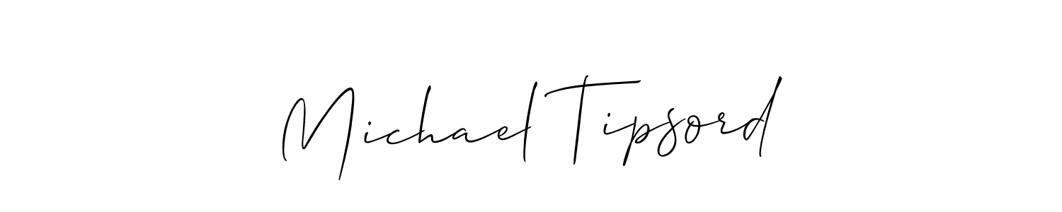 Use a signature maker to create a handwritten signature online. With this signature software, you can design (Allison_Script) your own signature for name Michael Tipsord. Michael Tipsord signature style 2 images and pictures png