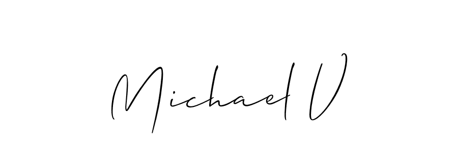 Also we have Michael V name is the best signature style. Create professional handwritten signature collection using Allison_Script autograph style. Michael V signature style 2 images and pictures png